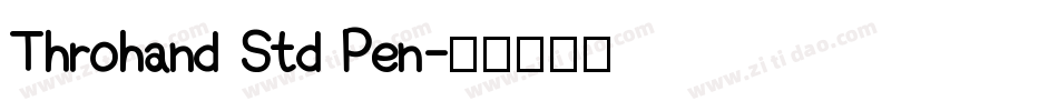 Throhand Std Pen字体转换